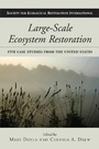 Cover: Large-Scale Ecosystem Restoration - Island Press