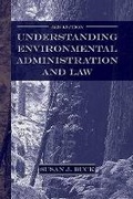 Bild: Understanding Environmental Administration and Law, 3rd Edition - Island Press