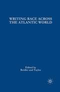 Cover: Writing Race Across the Atlantic World - Palgrave MacMillan