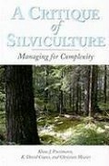 Cover: A Critique of Silviculture - Island Press