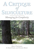 Cover: A Critique of Silviculture - Island Press