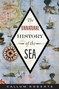 Cover: The Unnatural History of the Sea - University of Pennsylvania Press, Inc.