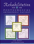 Cover: Rehabilitation for the Postsurgical Orthopedic Patient - Mosby