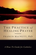 Cover: Practice of Healing Prayer - Word Among Us Press