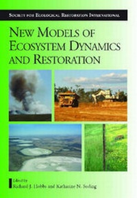 Enlarge image Cover: New Models for Ecosystem Dynamics and Restoration - Island Press