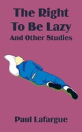 Cover: The Right to Be Lazy and Other Studies - Fredonia Books (NL)