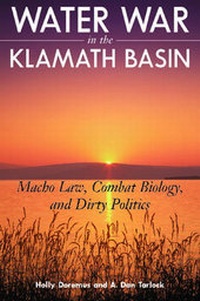 Bild: Water War in the Klamath Basin - Island Press