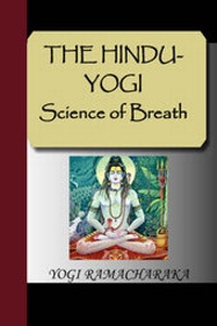 Abbildung von: The Hindu-Yogi Science of Breath - NuVision Publications