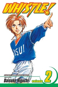 Enlarge image Cover: Whistle!, Vol. 2: Volume 2 - Viz Media, Subs. of Shogakukan Inc