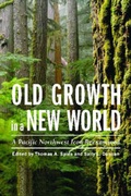 Cover: Old Growth in a New World - Island Press
