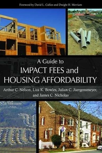 Enlarge image Cover: A Guide to Impact Fees and Housing Affordability - Island Press