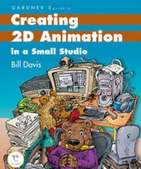 Enlarge image Cover: Gardner's Guide to Creating 2D Animation in a Small Studio - Garth Gardner Company (GGC/Publishing)