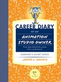 Cover: Career Diary of an Animation Studio Owner - Garth Gardner Company (GGC/Publishing)