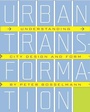 Cover: Urban Transformation - Island Press