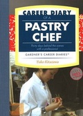Cover: Career Diary of a Pastry Chef - Garth Gardner Company (GGC/Publishing)