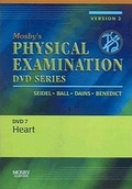 Cover: Mosby's Physical Examination Video Series: DVD 7: Heart, Version 2 - Mosby