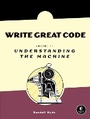 Cover: Write Great Code - No Starch Press