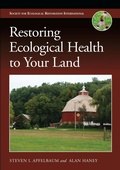 Cover: Restoring Ecological Health to Your Land - Island Press