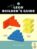 Cover: The Unofficial LEGO Builder's Guide - No Starch Press