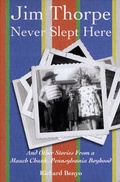 Cover: Jim Thorpe Never Slept Here - University of Scranton Press,U.S.