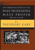 Cover: Msd 54-1 Theodore Karp, an Introduction to the Post-Tridentine Mass Proper, Part 1 - American Institute of Musicology, Inc.