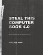 Cover: Steal This Computer Book 4.0 - No Starch Press