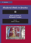 Cover: Misc 8. Medieval Music in Practice. Studies in Honor of Richard Crocker. Edited by Judith A. Peraino. - American Institute of Musicology, Gmbh