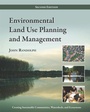 Cover: Environmental Land Use Planning and Management - Island Press