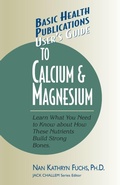 Cover: User'S Guide to Calcium and Magnesium - Basic Health Publications