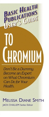 Enlarge image Cover: User'S Guide to Chromium - Basic Health Publications