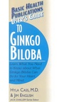 Cover: User'S Guide to Gingko Biloba - Basic Health Publications