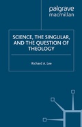 Cover: Science, the Singular, and the Question of Theology - Palgrave MacMillan