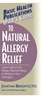 Enlarge image Cover: User'S Guide to Natural Allergy Relief - Basic Health Publications