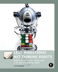 Cover: LEGO&reg; MINDSTORMS&reg; NXT Thinking Robots - No Starch Press