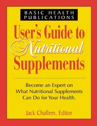 Enlarge image Cover: User'S Guide to Nutritional Supplements - Basic Health Publications