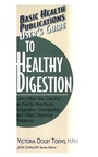 Cover: User'S Guide to Healthy Digestion - Basic Health Publications