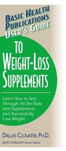 Cover: User'S Guide to Weight-Loss Supplements - Basic Health Publications