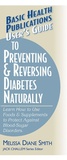 Cover: User'S Guide to Preventing and Reversing Diabetes Naturally - Basic Health Publications