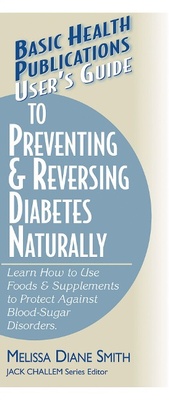 Enlarge image Cover: User'S Guide to Preventing and Reversing Diabetes Naturally - Basic Health Publications