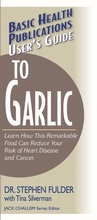 Cover: User'S Guide to Garlic - Basic Health Publications