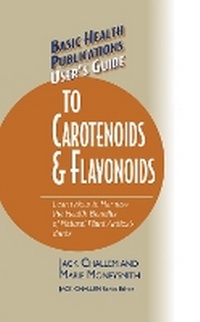 Enlarge image Cover: User'S Guide to Carotenoids and Flavonoids - Basic Health Publications