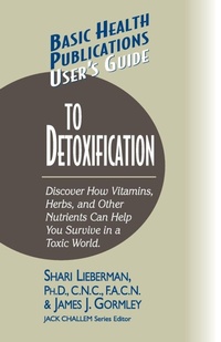 Enlarge image Cover: User'S Guide to Detoxification - Basic Health Publications
