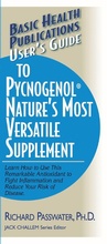 Cover: User'S Guide to Pycnogenol - Basic Health Publications