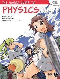 Enlarge image Cover: The Manga Guide to Physics - No Starch Press