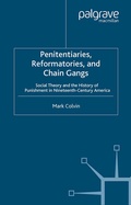 Cover: Penitentiaries, Reformatories, and Chain Gangs - Palgrave MacMillan