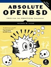 Enlarge image Cover: Absolute OpenBSD - No Starch Press