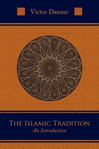 Abbildung von: The Islamic Tradition - Sophia Perennis et Universalis