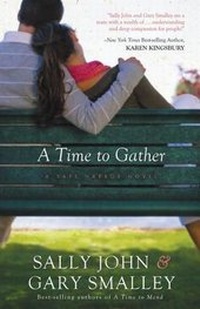 Enlarge image Cover: A Time to Gather - Thomas Nelson Publishers