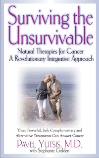 Enlarge image Cover: Surviving the Unsurvivable - Basic Health Publications