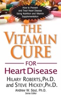 Cover: The Vitamin Cure for Heart Disease - Basic Health Publications, Inc.